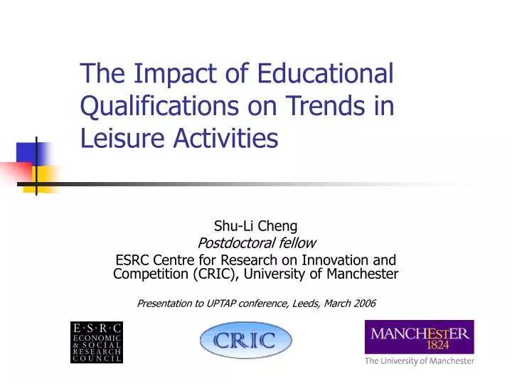 the impact of educational qualifications on trends in leisure activities