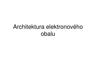 architektura elektronov ho obalu