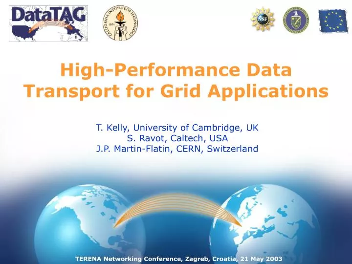high performance data transport for grid applications