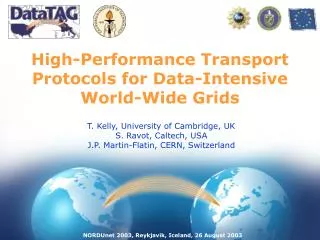 High-Performance Transport Protocols for Data-Intensive World-Wide Grids