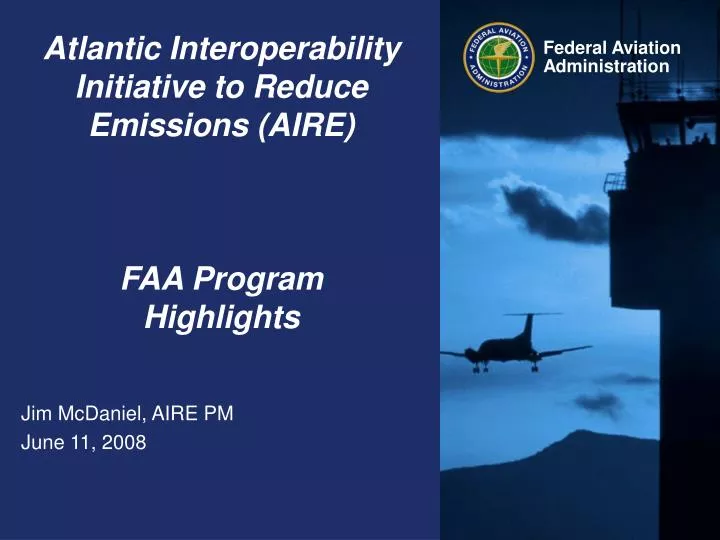 atlantic interoperability initiative to reduce emissions aire faa program highlights