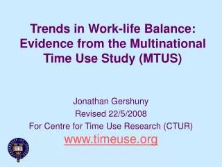 Trends in Work-life Balance: Evidence from the Multinational Time Use Study (MTUS)