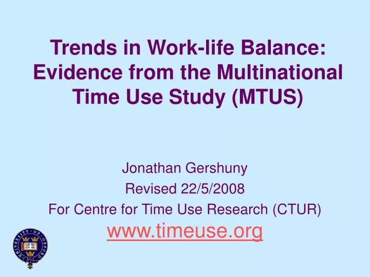 trends in work life balance evidence from the multinational time use study mtus