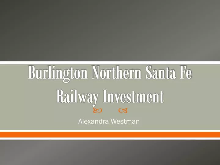 burlington northern santa fe railway investment