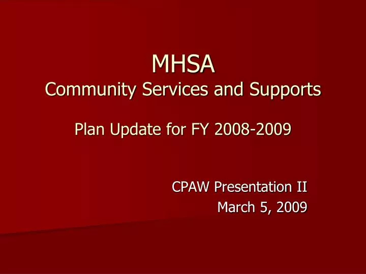 mhsa community services and supports plan update for fy 2008 2009
