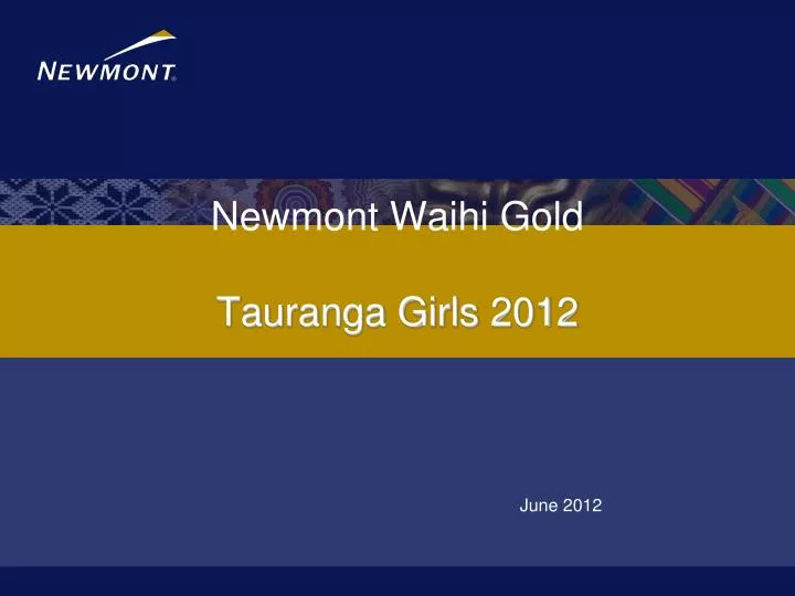 newmont waihi gold tauranga girls 2012
