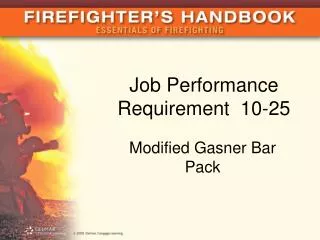 Job Performance Requirement 10-25