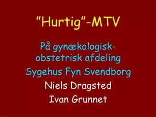 p gyn kologisk obstetrisk afdeling sygehus fyn svendborg niels dragsted ivan grunnet