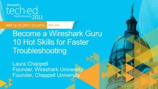Become a Wireshark Guru 10 Hot Skills for Faster Troubleshooting