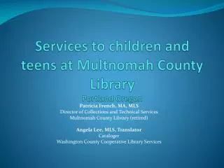 Services to children and teens at Multnomah County Library Portland Oregon