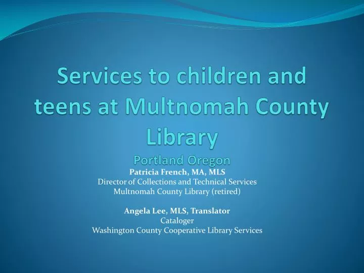 services to children and teens at multnomah county library portland oregon
