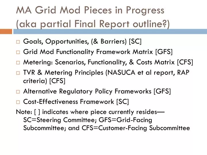 ma grid mod pieces in progress aka partial final report outline