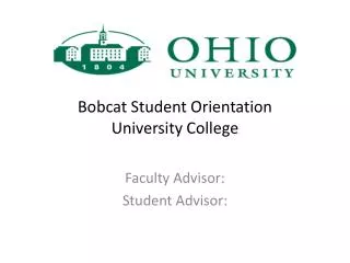 Bobcat Student Orientation University College