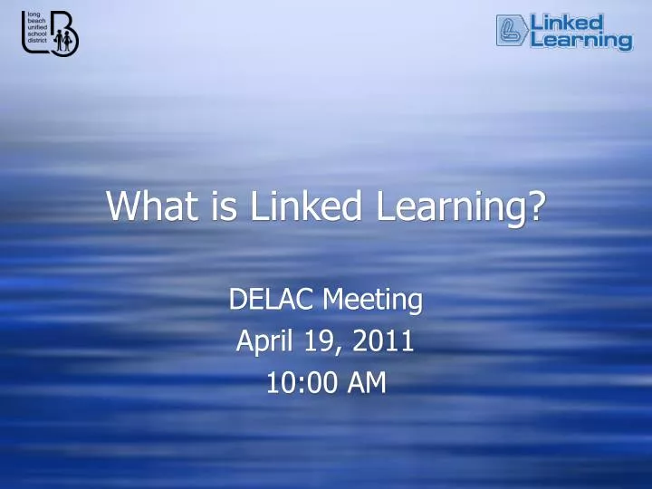 what is linked learning