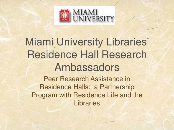 miami university libraries residence hall research ambassadors