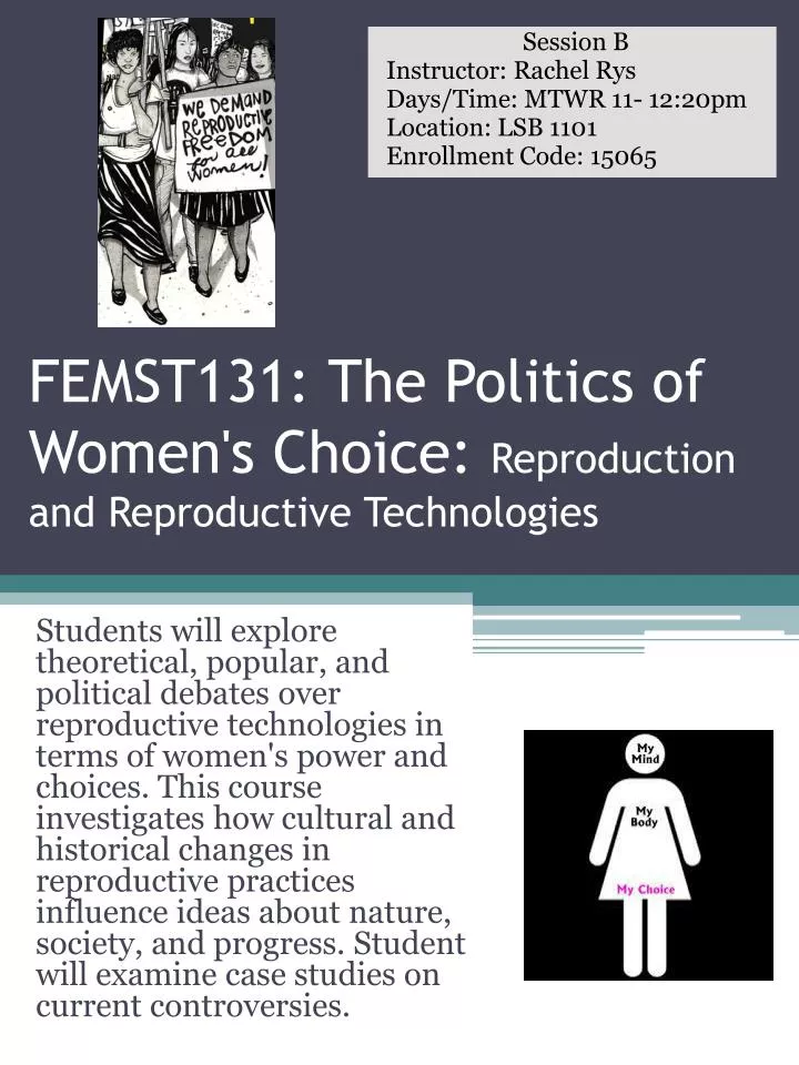 femst131 the politics of women s choice reproduction and reproductive technologies