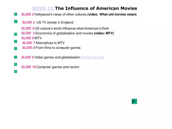 week 10 the influence of american movies