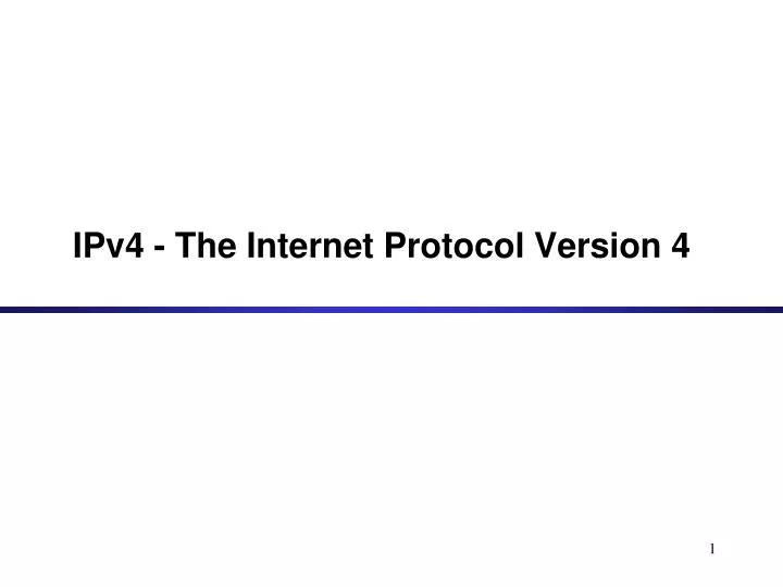 ipv4 the internet protocol version 4