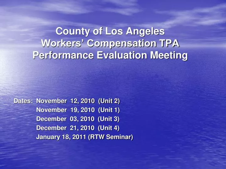 county of los angeles workers compensation tpa performance evaluation meeting