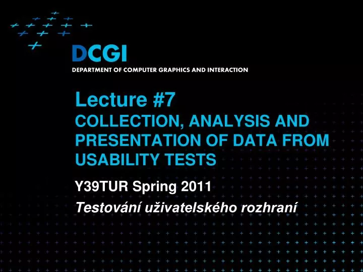 lecture 7 collection analysis and presentation of data from usability tests