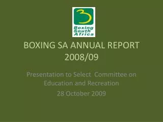 BOXING SA ANNUAL REPORT 2008/09