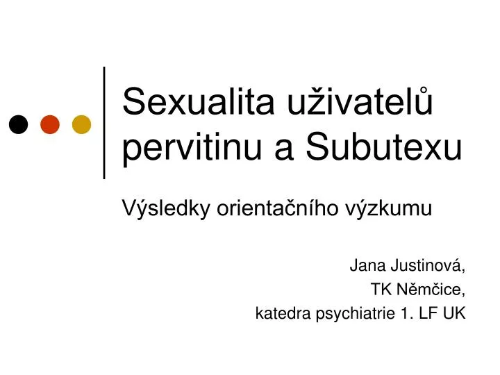 sexualita u ivatel pervitinu a subutexu