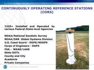 CONTINUOUSLY OPERATING REFERENCE STATIONS (CORS)