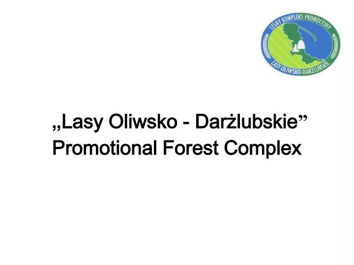 lasy oliwsko dar lubskie promotional forest complex