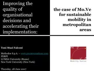 the case of Mo.Ve for sustainable mobility in metropolitan areas
