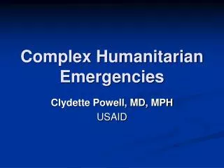 Complex Humanitarian Emergencies