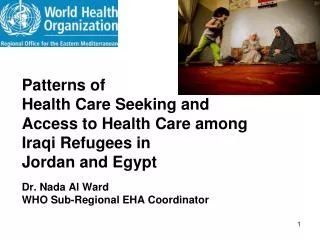 Dr. Nada Al Ward WHO Sub-Regional EHA Coordinator