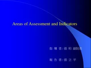 Areas of Assessment and Indicators