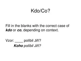 kdo co