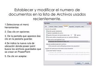 establecer y modificar el numero de documentos en la lista de archivos usados recientemente