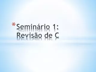 semin rio 1 revis o de c