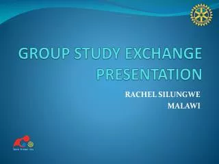 GROUP STUDY EXCHANGE PRESENTATION