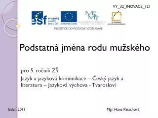 podstatn jm na rodu mu sk ho vzory