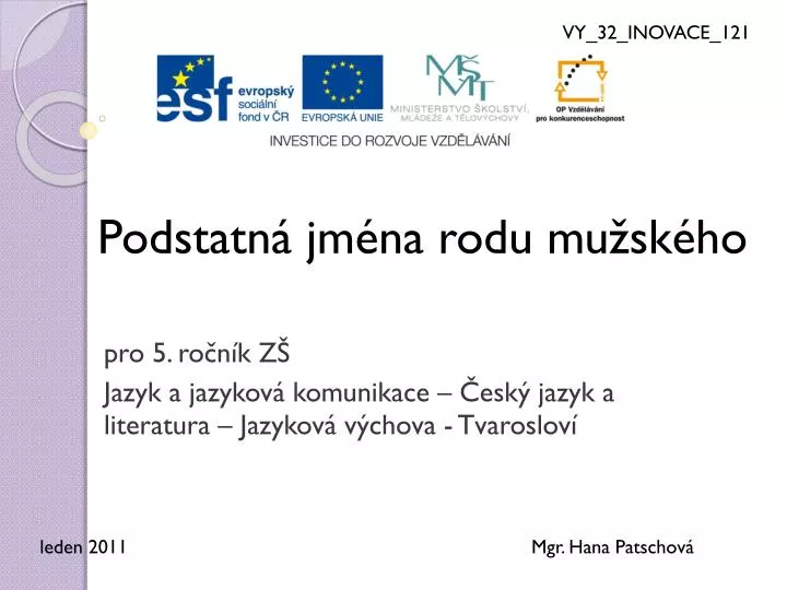 podstatn jm na rodu mu sk ho vzory