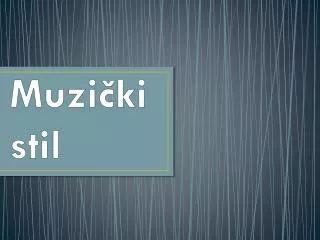 muzi ki stil