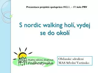 s nordic walking hol vydej se do okol