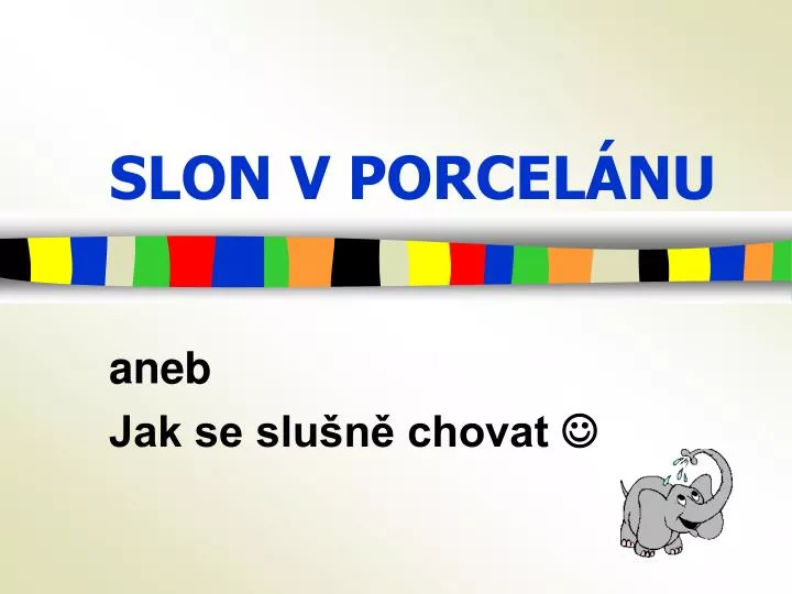 slon v porcel nu