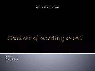 seminar of modeling course