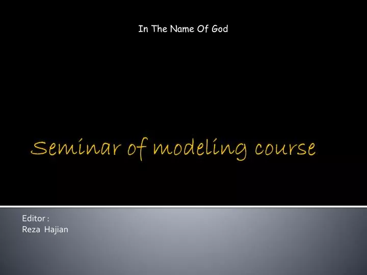 seminar of modeling course