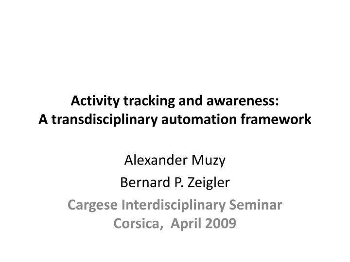 activity tracking and awareness a transdisciplinary automation framework