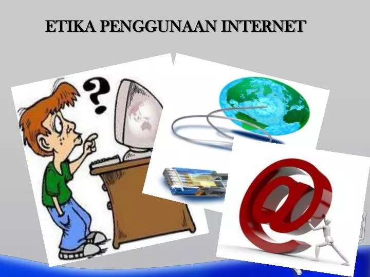 etika penggunaan internet