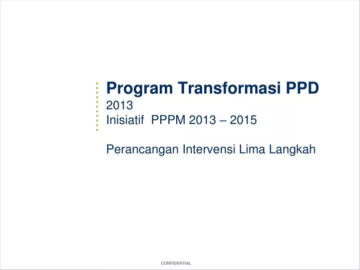 program transformasi ppd 2013 inisiatif pppm 2013 2015 perancangan intervensi lima langkah