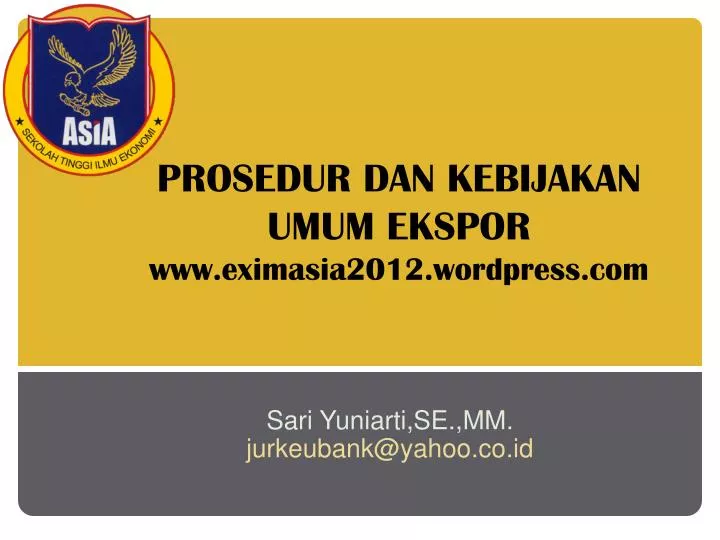 prosedur dan kebijakan umum ekspor www eximasia2012 wordpress com