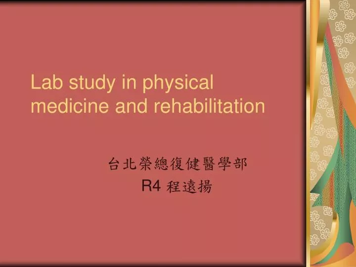 lab study in physical medicine and rehabilitation