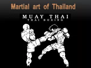 Martial art of Thailand