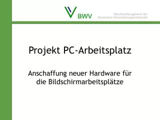 projekt pc arbeitsplatz